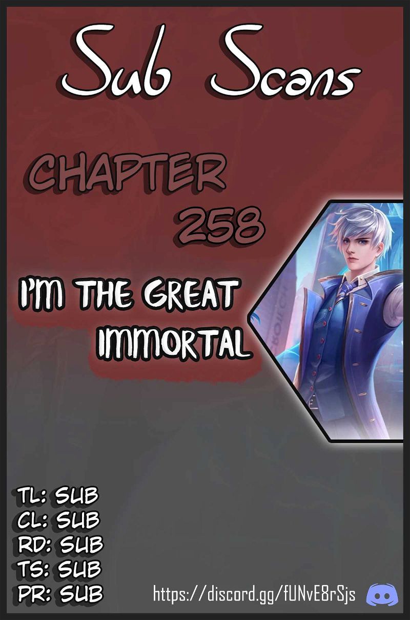 I'm The Great Immortal Chapter 258 page 1