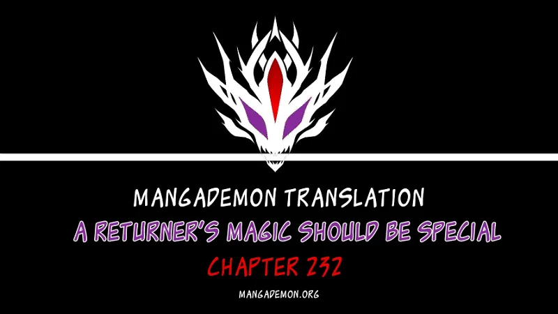 A Returner's Magic Should Be Special Chapter 232 page 1