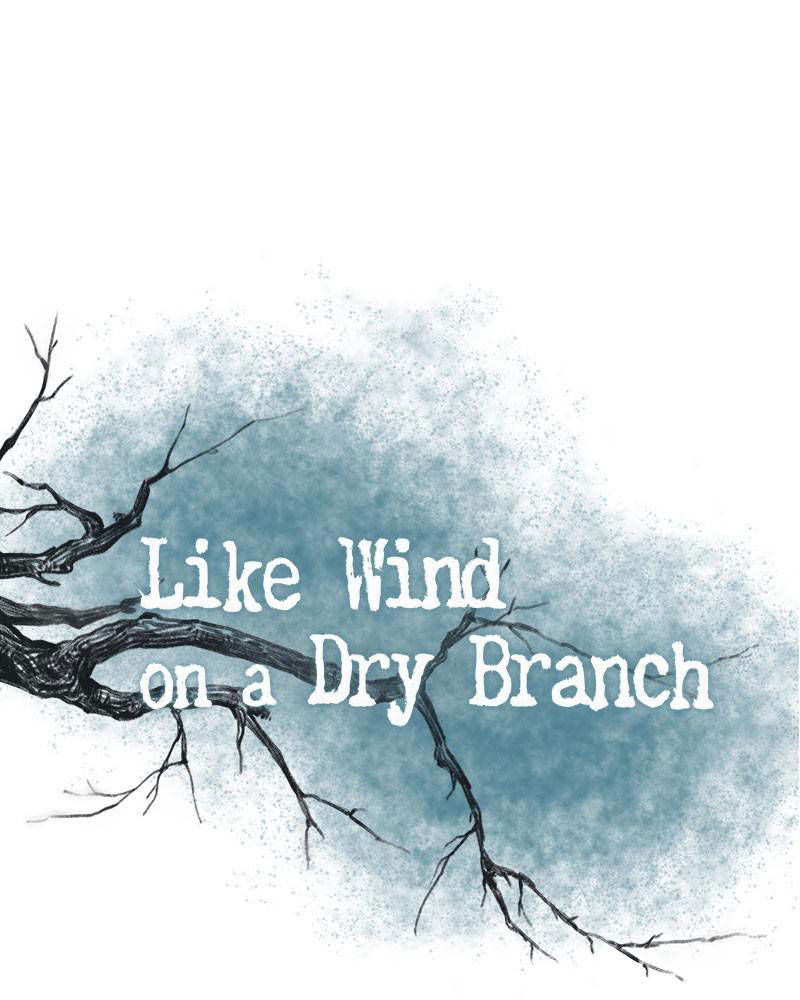 Like A Wind On A Dry Branch Chapter 19 page 1