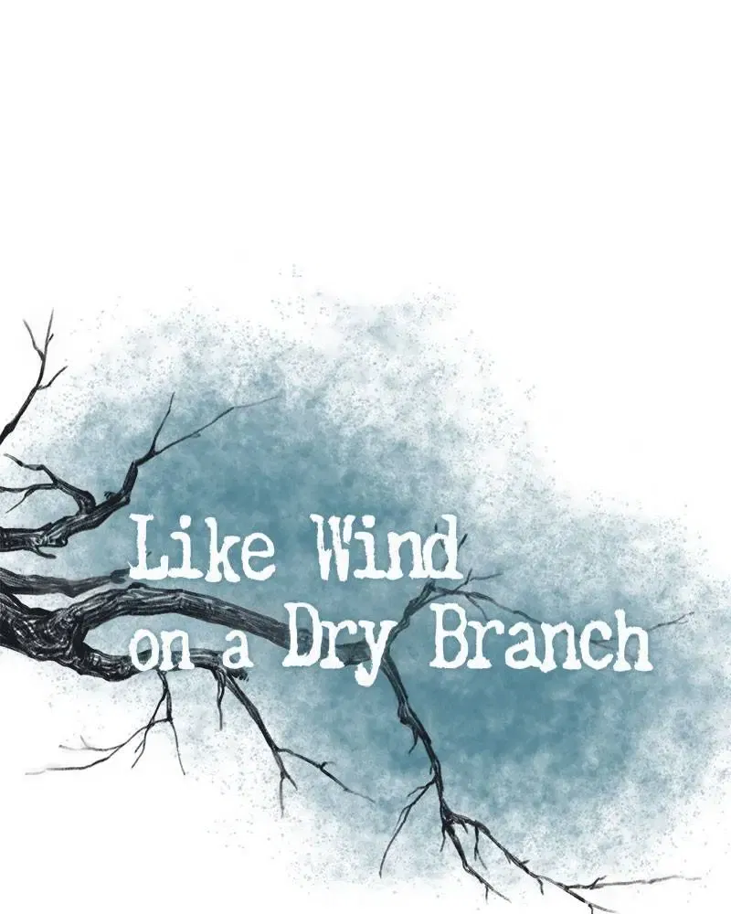 Like A Wind On A Dry Branch Chapter 22 page 1