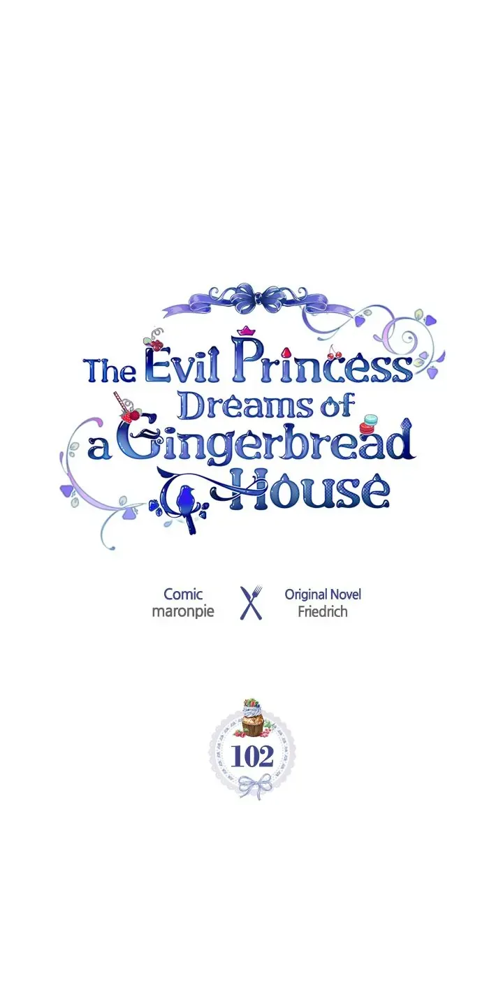 The Villainous Princess Wants To Live In A Gingerbread House Chapter 102 page 1