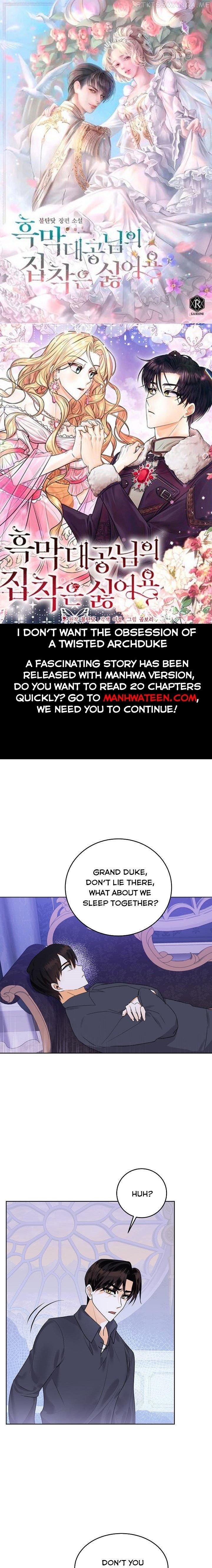 I Don't Want the Obsession of a Twisted Archduke Chapter 7 page 1