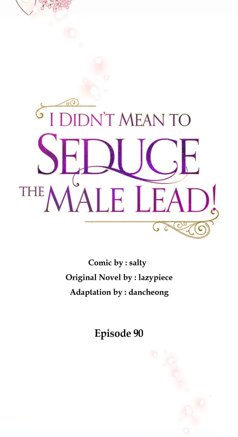 I Didn’t Mean To Seduce The Male Lead Chapter 90 page 17