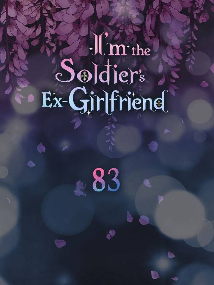 I'm the Soldier's Ex-Girlfriend Chapter 83 page 7