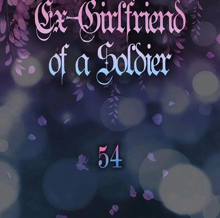 I’m The Ex-Girlfriend Of A Soldier Chapter 54 page 7