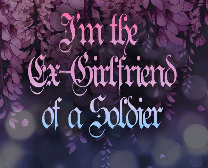 I’m The Ex-Girlfriend Of A Soldier Chapter 58 page 6