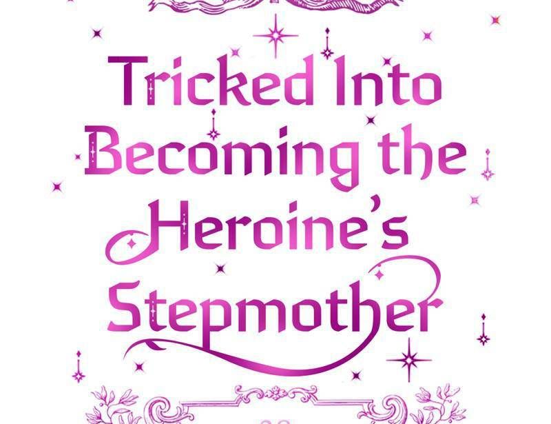 Tricked into Becoming the Heroine's Stepmother Chapter 38 page 20
